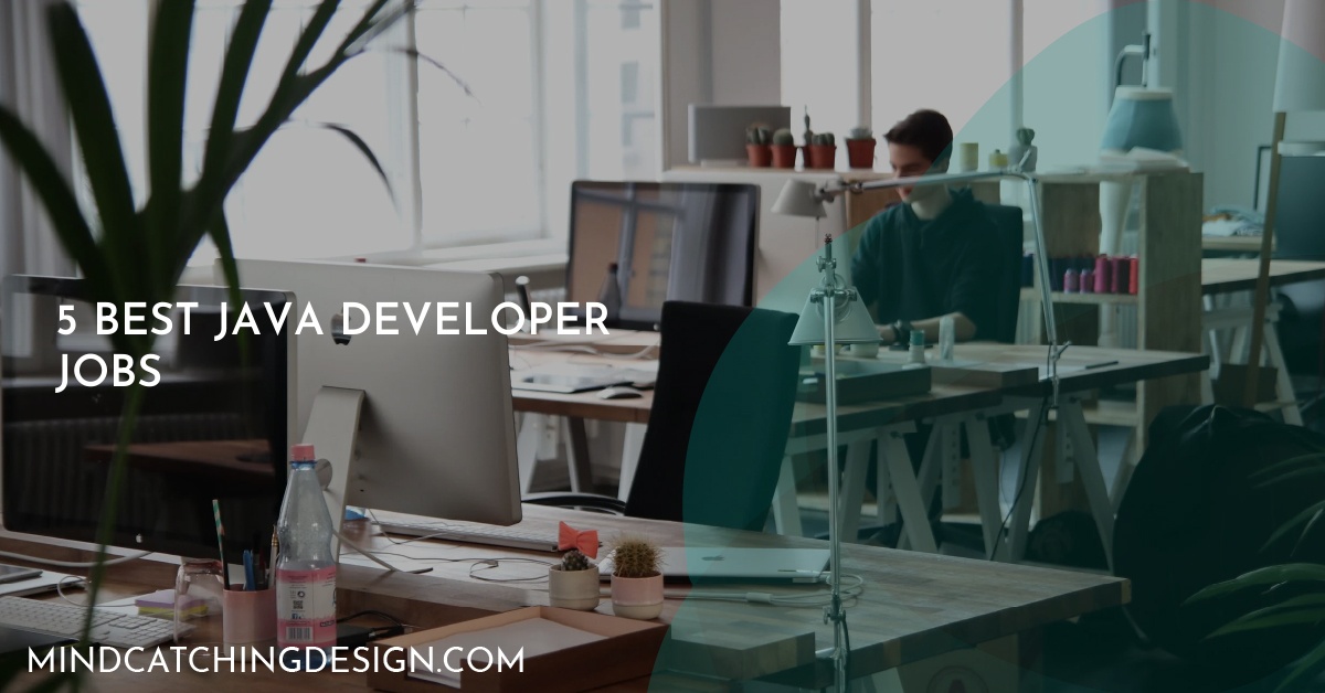 5 Best Java Developer jobs