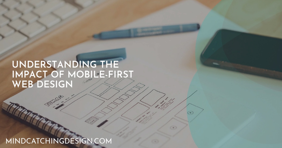 Understanding the Impact of Mobile-First Web Design